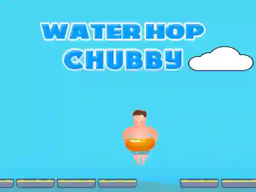 Joc Water Hop Chubby en línia