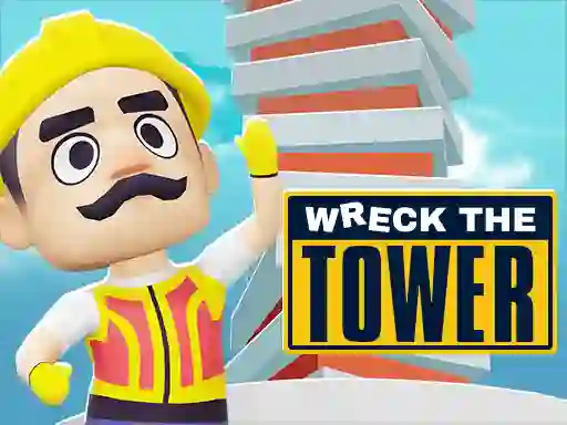 Joc Wreck The Tower en línia