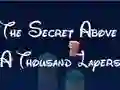 Joc The Secret Above A Thousand Layers en línia