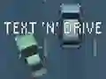 Joc Text 'n' Drive en línia
