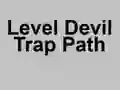 Joc Level Devil Trap Path en línia