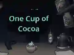 Joc One Cup of Cocoa en línia