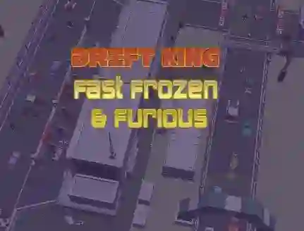 Joc Drift King Fast Frozen & Furious en línia