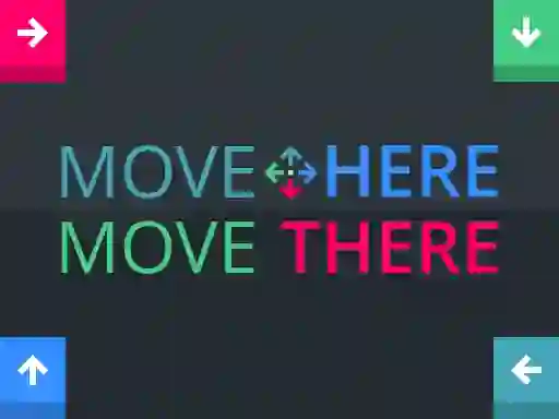 Joc Move Here Move There en línia