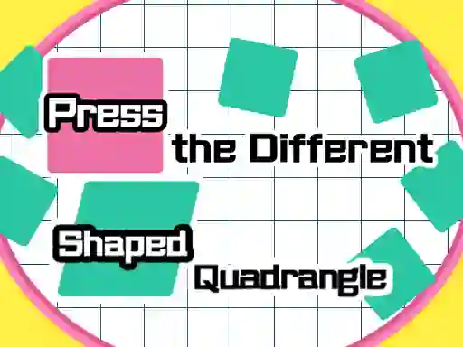 Joc Press The Different Shaped Quadrangle en línia