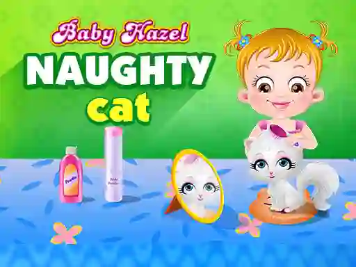 Joc Baby Hazel - naughty cat en línia