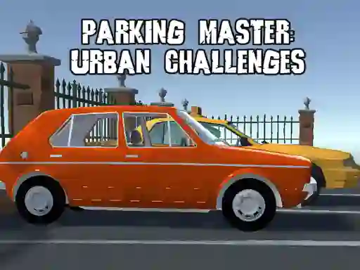 Joc Parking Master Urban Challenges en línia