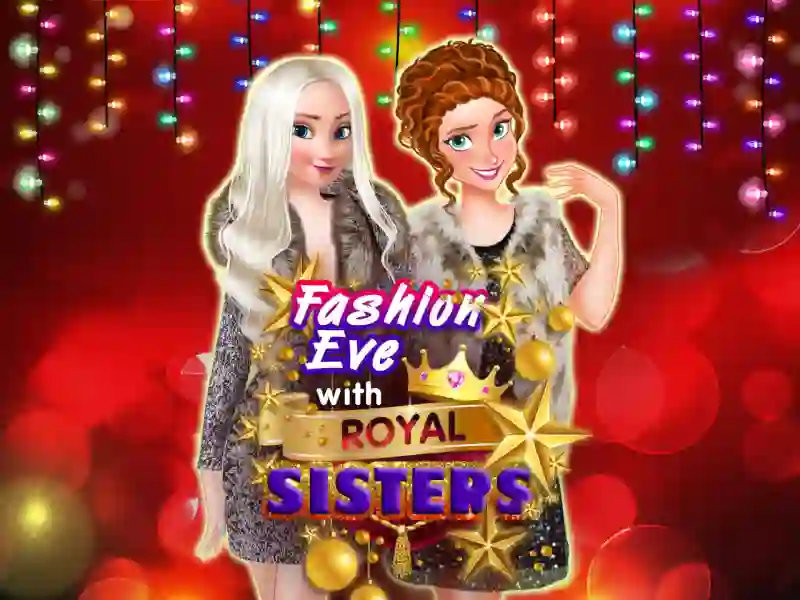 Joc Fashion Eve with Royal Sisters en línia