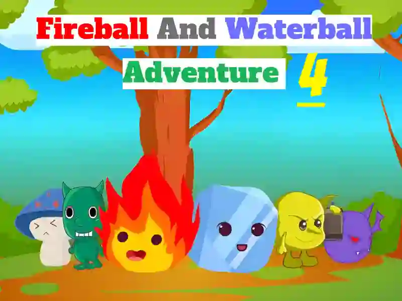 Joc Fireball And Waterball Adventure 4 en línia