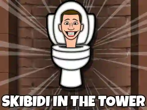 Joc Skibidi Toilet In The Tower en línia