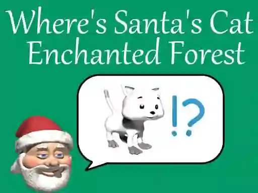 Joc Where's Santa's Cat-Enchanted Forest en línia