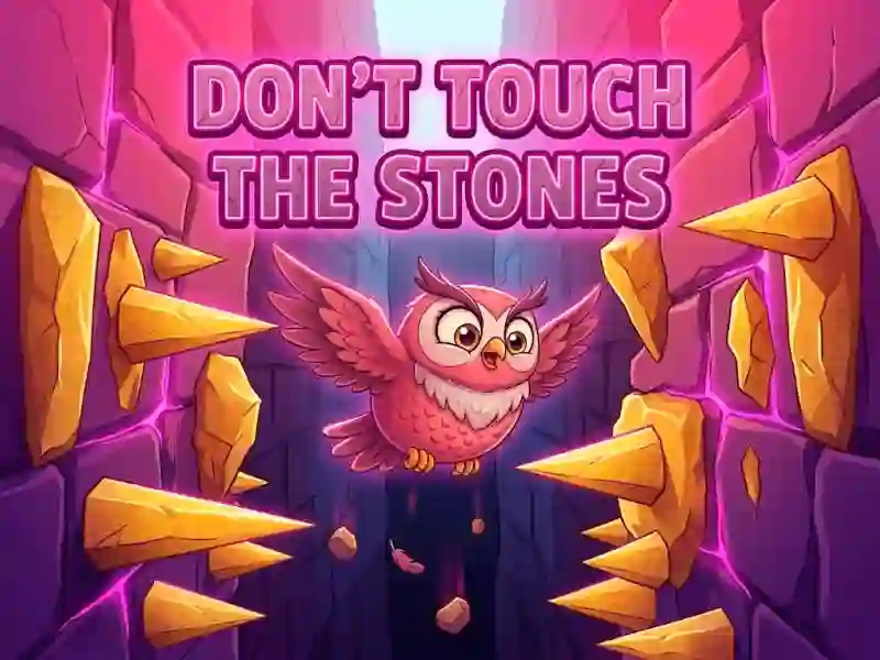 Joc Don't Touch The Stones en línia