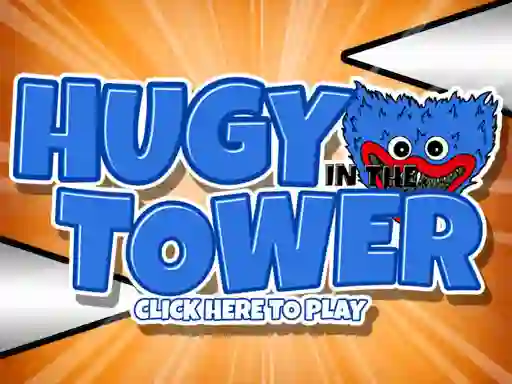 Joc Huggy In The Tower en línia