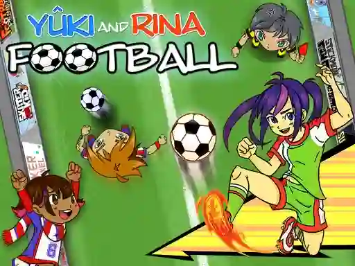 Joc Yuki and Rina Football en línia