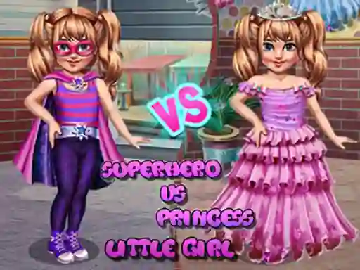 Joc Little Girl Superhero vs Princess en línia