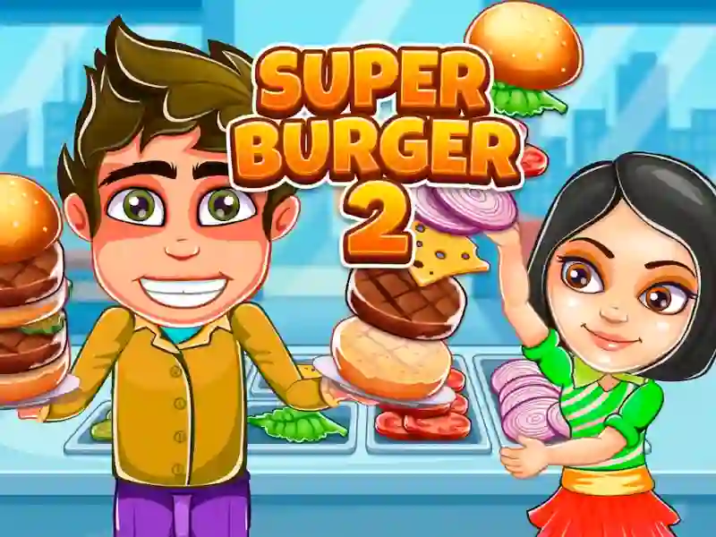 Joc Super Burger 2 en línia