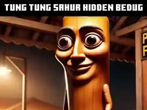 Joc Tung Tung Sahur Hidden Bedug en línia