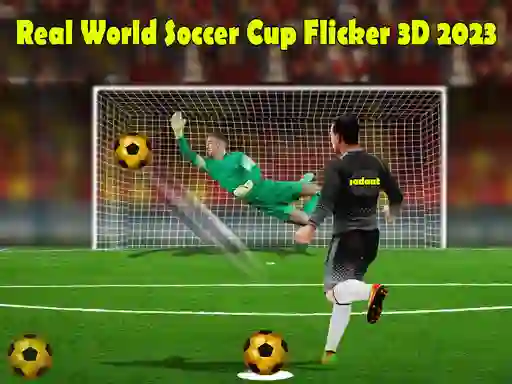 Joc Real World Soccer Cup Flicker 3D 2023 en línia