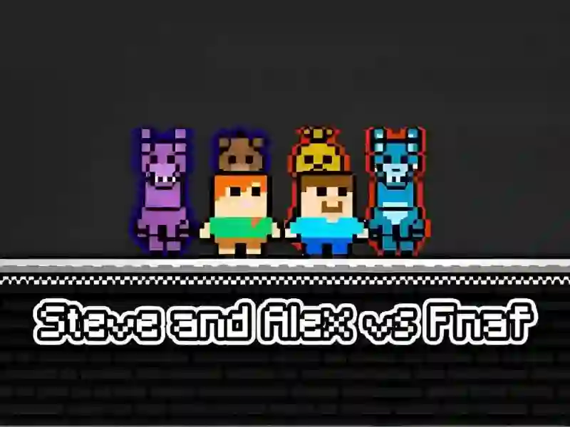 Joc Steve and Alex vs Fnaf en línia