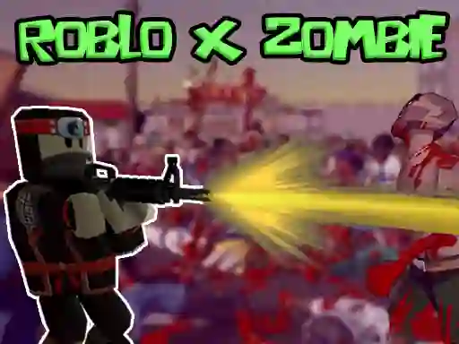 Joc Roblo X Zombie en línia