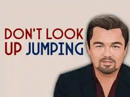 Joc Don`t Look Up! Jumping en línia