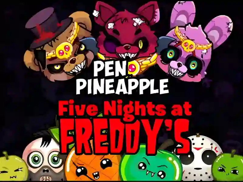 Joc Pen Pineapple Five At Freddys Night en línia