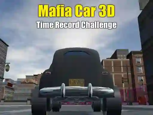 Joc Mafia Car 3d Time Record Challenge en línia