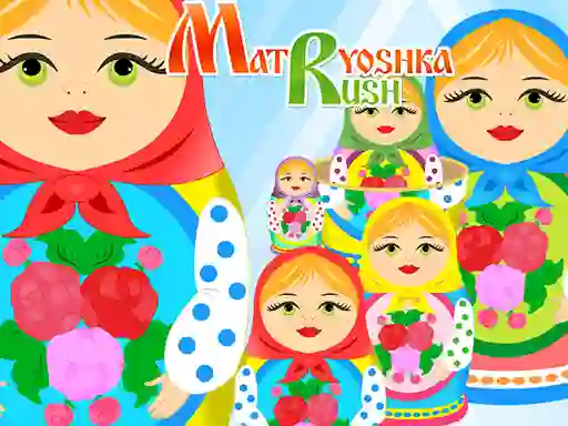 Joc Matryoshka Rush en línia