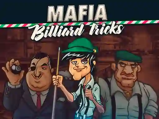 Joc Mafia billiard tricks en línia