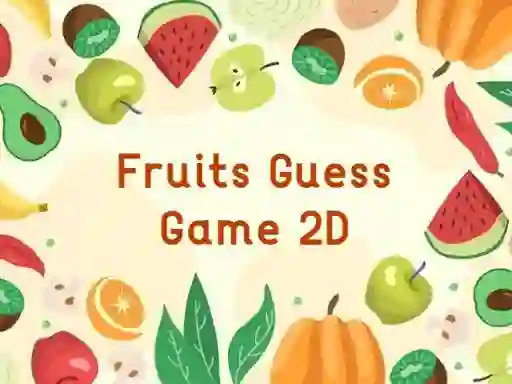 Joc Fruits Guess Game2D en línia