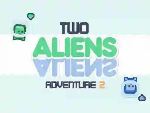 Joc Two Aliens Adventure 2 en línia