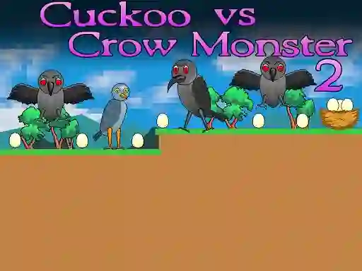 Joc Cuckoo vs Crow Monster 2 en línia