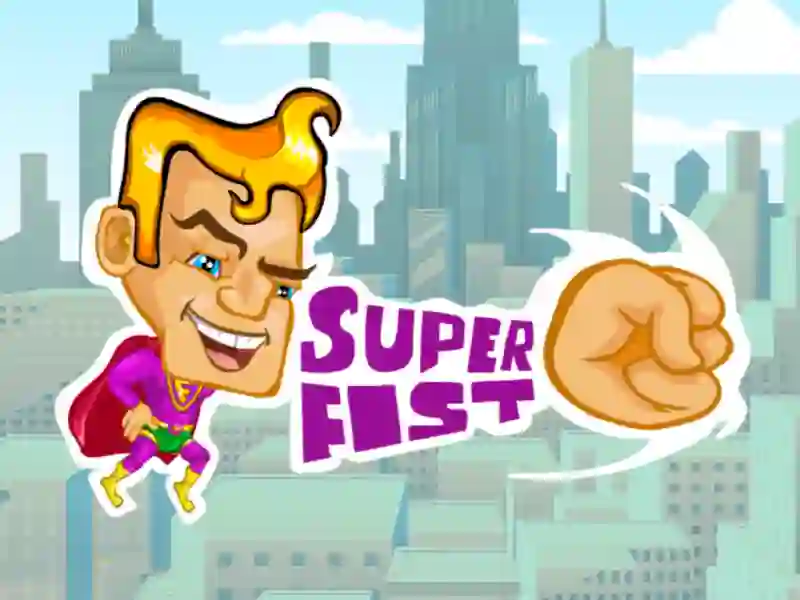 Joc Super fist en línia