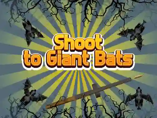Joc Shoot To Giant Bats en línia