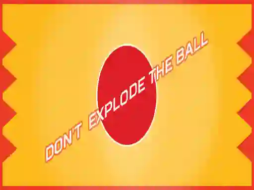 Joc Don't Explode The Ball en línia