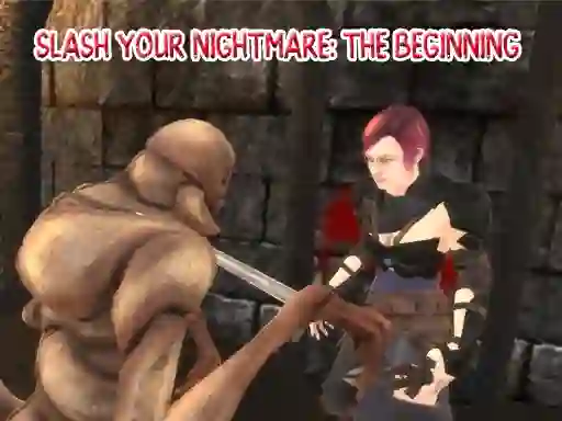 Joc Slash Your Nightmare: The Beginning en línia