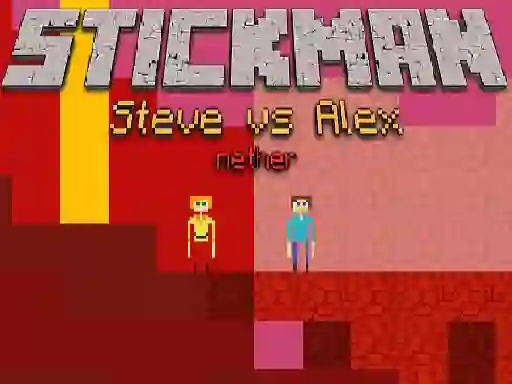 Joc Stickman Steve vs Alex Nether en línia