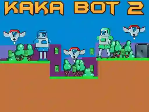 Joc Kaka Bot 2 en línia