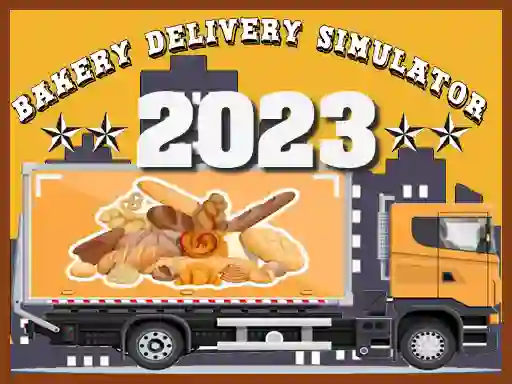 Joc Bakery Delivery Simulator 2023 en línia