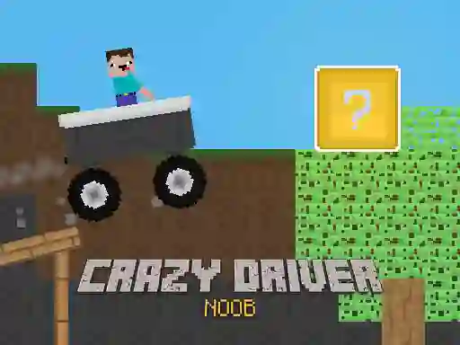 Joc Crazy Driver Noob en línia