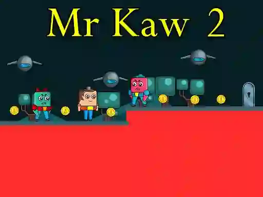 Joc Mr Kaw 2 en línia