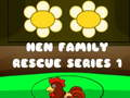 Joc Gallina Family Rescue Sèrie 1  en línia