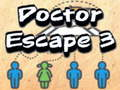 Joc Doctor Escape 3 en línia