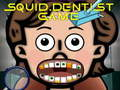 Joc Joc del dentista de calamars  en línia