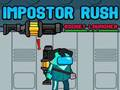 Joc Impostor Rush: llançador de coets  en línia