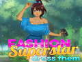Joc Superstar de la moda vestir-los  en línia