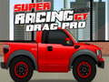 Joc Super Racing GT: Drag Pro  en línia