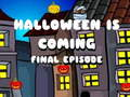 Joc Halloween s'acosta l'últim episodi  en línia