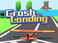 Joc Crash Landing 3D en línia