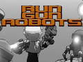 Joc Executeu Gun Robots  en línia
